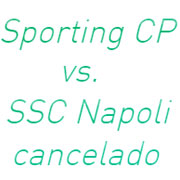 Annullata amichevole Sporting Lisbona-Napoli
